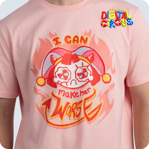 Camiseta da Pomni "I Can Make Her Worse"